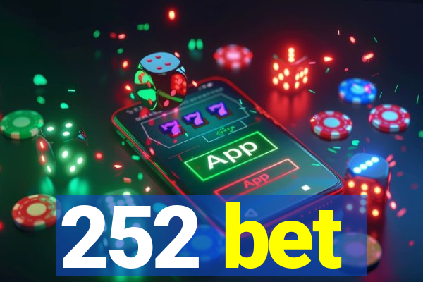 252 bet